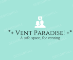 *+ Vent Paradise! +*