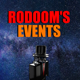 Rodoom's Events!