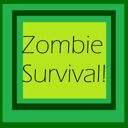 Zombie Survival!