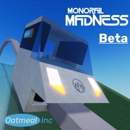 Monorail Madness! [Beta]
