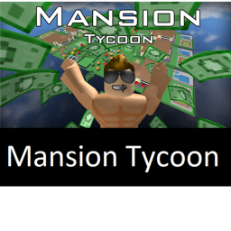 Mansion Tycoon [Beta]