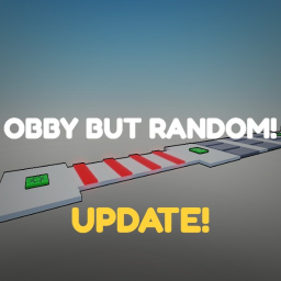 Obby But Random! 🎭 (Global Update!)