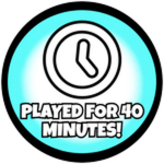You Played For 40 Minutes! Roblox badge thumbnail