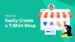Easily Create A Shirt Shop