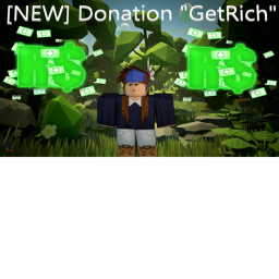 [NEW] Donation "Get Rich"