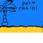 Pablo gang!!!!!!!!!!