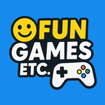 Fun Games Etc.