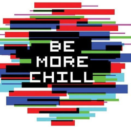 Be More Chill! Set Group Theater!