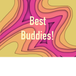 - Best Buddies -