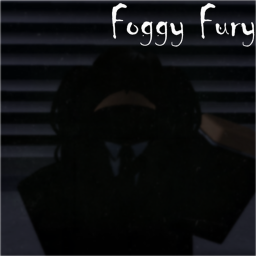 Foggy Fury