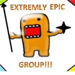 EXTREMLY EPIC GROUP!!!