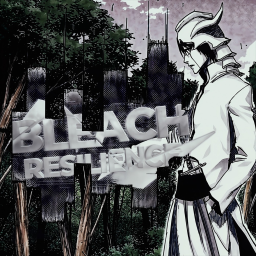 Bleach: Resilience
