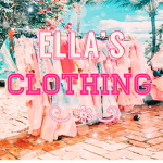 • Ella’s Clothing! •