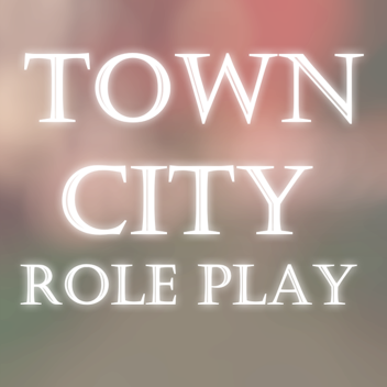 Town and City of Roleplay
