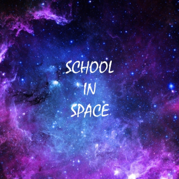 School In Space