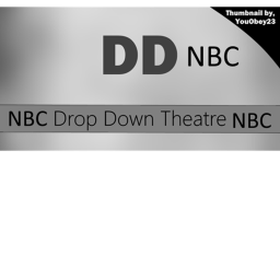 NBC Drop Down Theatre [V.2]