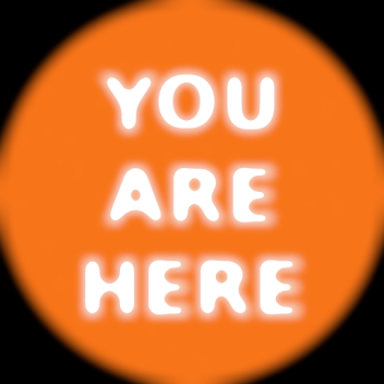 You Are Here