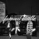 famous hustle