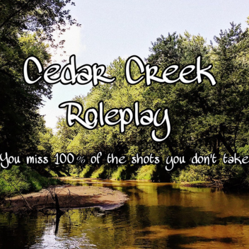 State of Cedar Creek Role Play