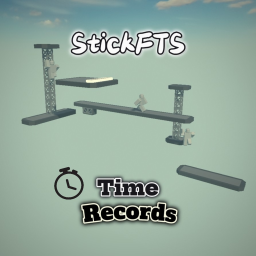 StickFTS's Time Records⏳