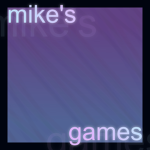 mike's games.