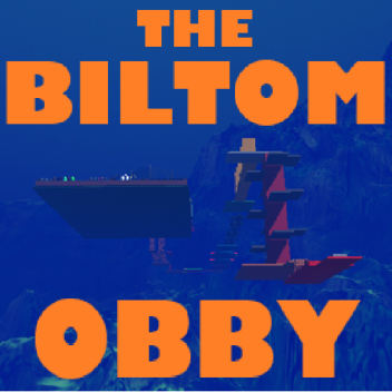 The Biltom obby