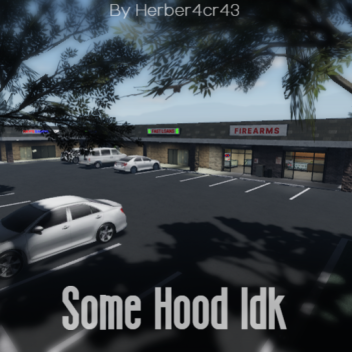 [UPDATE] some hood idk 
