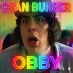 EVAN BURGER OBBY