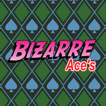 Bizarre Ace's (Tusk)