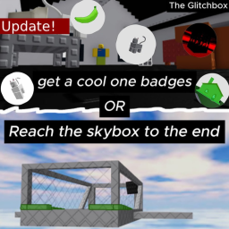 The Glitchbox [Update]
