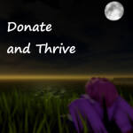 Donate and Thrive 🎤 (RELEASE!)