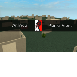 WithYou Planks Arena