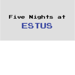5 Nights At ESTUS