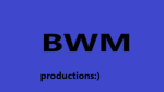 BWM Productions