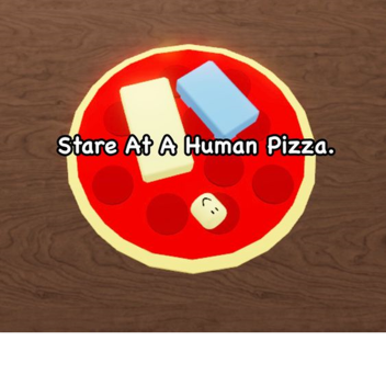 Stare At A Human Pizza!