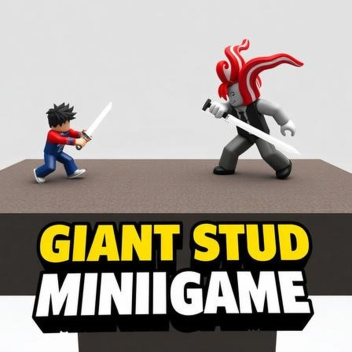 Giant Stud Miniigame