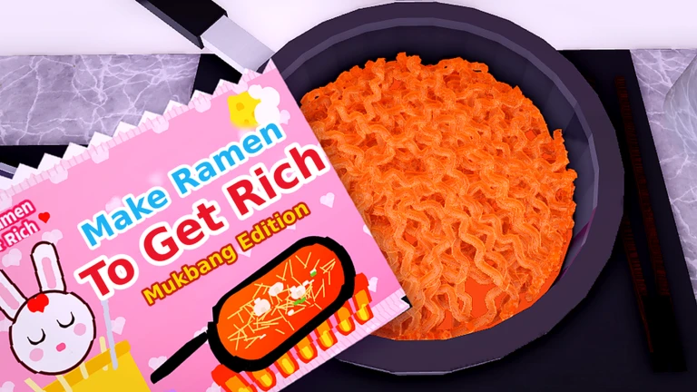 Make Ramen To Get Rich [RELEASE]