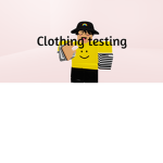 Roblox clothing testing