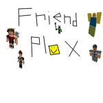 Friend plox