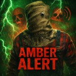 Amber Alert [UPD] [HORROR]