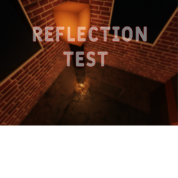 Reflection Test (UPDATE)