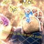 Standing on the right path