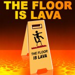 [OG] The Floor is Lava🔥