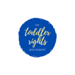 The Toddler Rights Movement