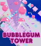 Bubble Gum Slap Tower Group!