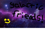 Galactic Friends!