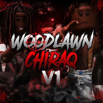 Woodlawn Chiraq | V1 