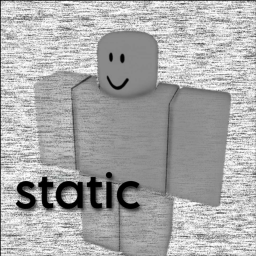 The Static...