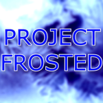Project Frosted