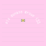 pls donate grouppp!!!